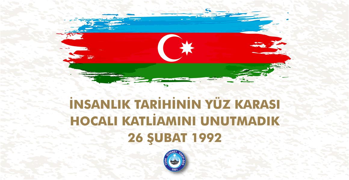 İNSANLIK TARİHİNİN YÜZ KARASI HOCALI KATLİAMI